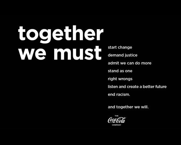 Together we must start change, demand justice, admit we can do more, stand as one, right wrongs, listen and create a better future, end racism. And together, we will.